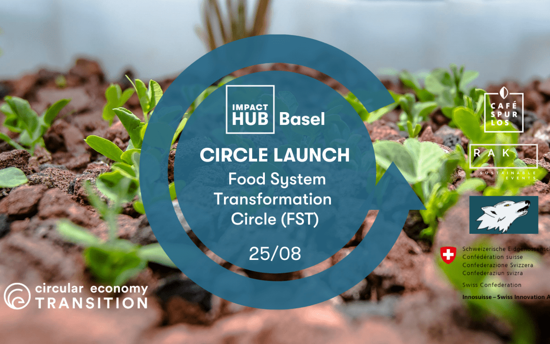 Circle Launch – Food System Transformation (FST)