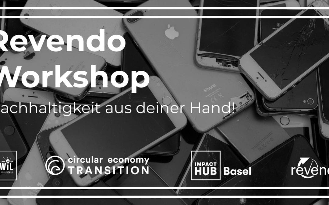 revendo Workshop – Nachhaltigkeit aus deiner Hand